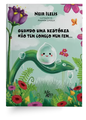 Quando uma história não tem começo nem fim...